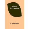 Norman Ten Hundred - Paperback