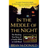 In the Middle of the Night: The Shocking True Story of a Family Killed in Cold Blood - Paperback