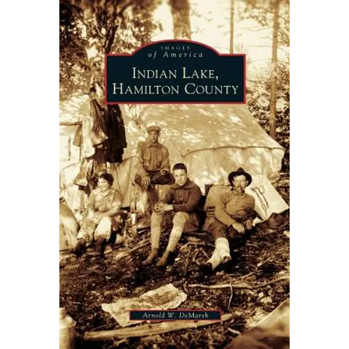 Indian Lake, Hamilton County - Hardcover