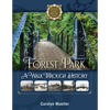 Forest Park: A Walk Through History - Paperback