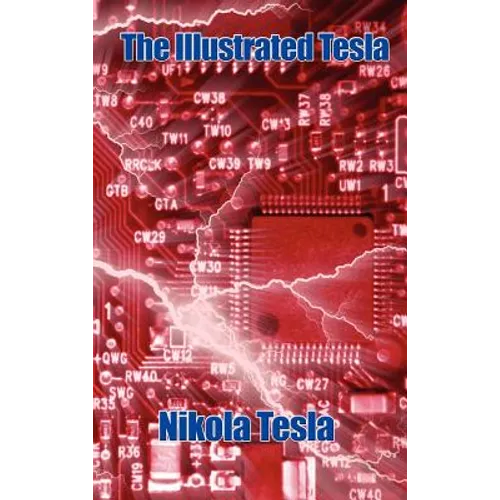 The Illustrated Tesla - Hardcover