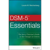 DSM-5 Essentials: The Savvy Clinician's Guide to the Changes in Criteria - Paperback