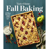 Taste of Home Fall Baking: 275+ Breads, Pies, Cookies and More! - Paperback