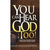 You Can Hear God Too! - Hardcover