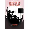 Erosion of Democracy - Paperback