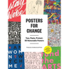 Posters for Change: Tear, Paste, Protest: 50 Removable Posters - Paperback