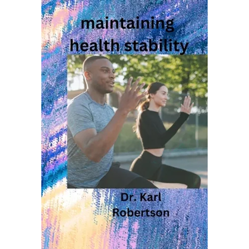 maintaining health stability - Paperback