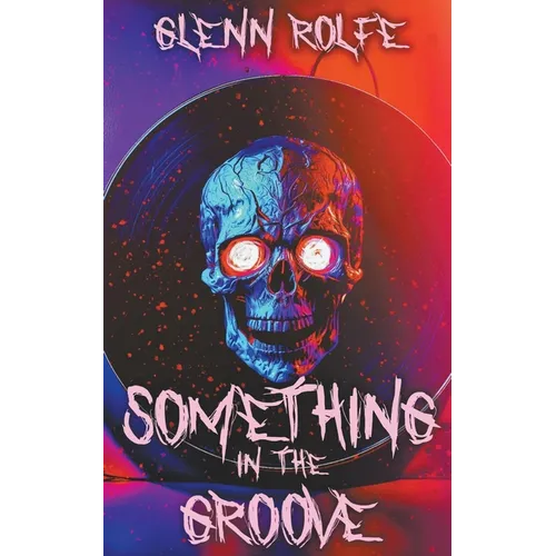 Something In The Groove - Paperback