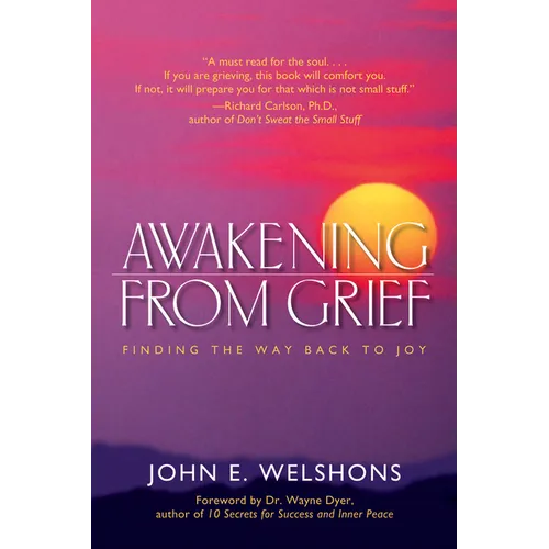 Awakening from Grief: Finding the Way Back to Joy - Paperback