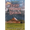 Every Promise Broken - Paperback