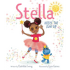 Stella Keeps the Sun Up - Hardcover