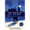 They Both Die at the End Collector's Edition - Hardcover