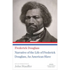 Narrative of the Life of Frederick Douglass, an American Slave: A Library of America Paperback Classic - Paperback