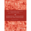 Audiovisual Translation - Subtitles and Subtitling: Theory and Practice - Paperback