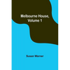 Melbourne House, Volume 1 - Paperback