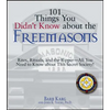 101 Things You Didn't Know about the Freemasons: Rites, Rituals, and the Ripper-All You Need to Know about This Secret Society! - Paperback