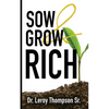 Sow and Grow Rich - Paperback