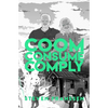 Coom Consume Comply - Paperback