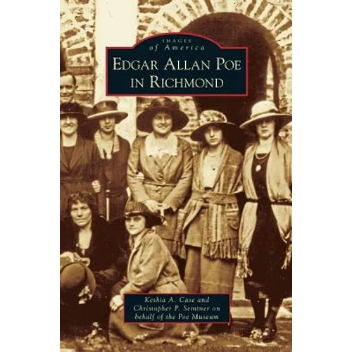 Edgar Allan Poe in Richmond - Hardcover