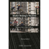 Under Beijing's Shadow: Southeast Asia's China Challenge - Hardcover