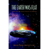 The Earth was Flat: Insight into the Ancient Practice of Sungazing - Paperback