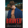 Braved: A Cade Ranch Novel - Paperback
