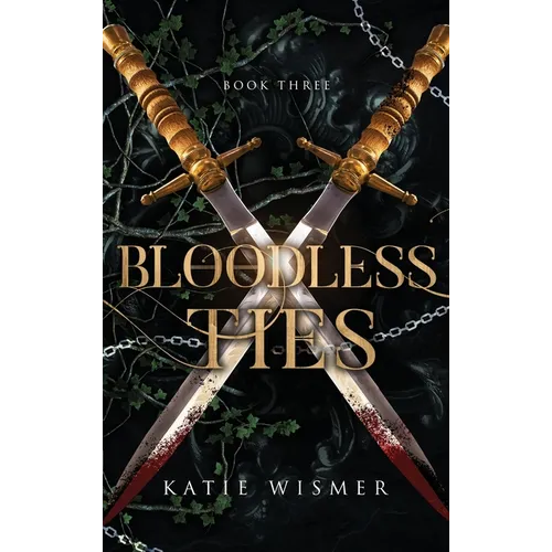Bloodless Ties - Hardcover