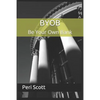 BYOB: Be Your Own Bank - Paperback