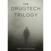 The DrugTech Trilogy - Hardcover