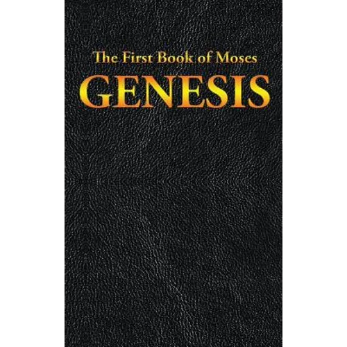 Genesis: The First Book of Moses - Hardcover
