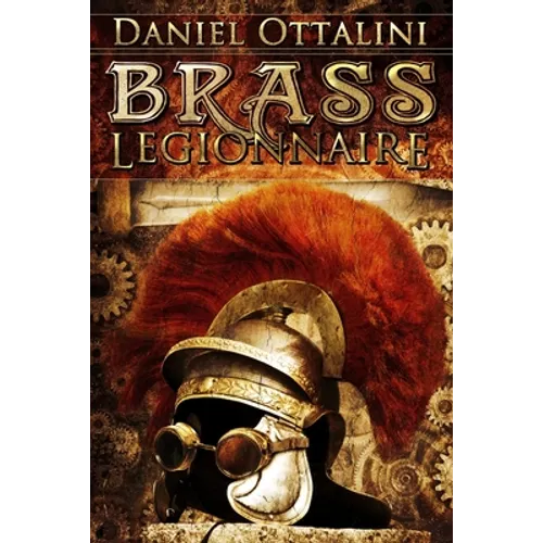 Brass Legionnaire - Paperback