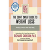 The Don't Sweat Guide to Weight Loss: Feeling at Peace with Your Body - Paperback