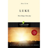 Luke: New Hope, New Joy - Paperback