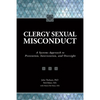 Clergy Sexual Misconduct: A Systems Approach to Prevention, Intervention, and Oversight - Paperback