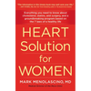 Heart Solution for Women: A Proven Program to Prevent and Reverse Heart Disease - Paperback
