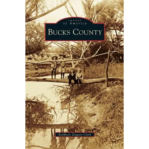 Bucks County - Hardcover