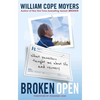 Broken Open: What Painkillers Taught Me about Life and Recovery - Paperback