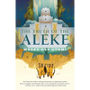 The Truth of the Aleke - Hardcover