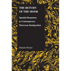 The Return of the Moor: Spanish Responses to Contemporary Moroccan Immigration - Paperback