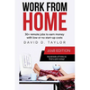 Work from Home: 30+ Remote Jobs to Earn Money with Low or No Start-Up Costs - Paperback