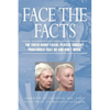 Face the Facts: The Truth About Facial Plastic Surgery Procedures That Do and Don't Work - Paperback