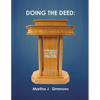 Doing the Deed: The Mechanics of 21st Century Preaching - Paperback