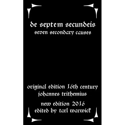 De Septem Secundeis: Seven Secondary Causes - Paperback