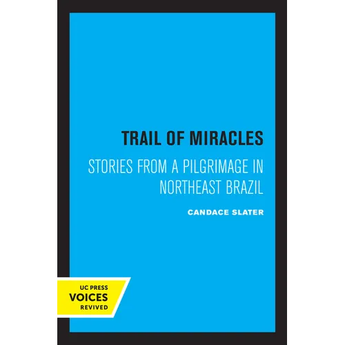 Trail of Miracles: Stories from a Pilgrimage in Northeast Brazil - Paperback