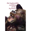 The Implausible Rewilding of the Pyrenees - Paperback
