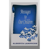 Messages to Our Children - Paperback