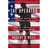 The Operator: Firing the Shots That Killed Osama Bin Laden and My Years as a Seal Team Warrior - Paperback
