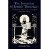 Invention of Jewish Theocracy: The Struggle for Legal Authority in Modern Israel - Hardcover