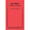 Exit Who? - Paperback