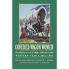 Covered Wagon Women, Volume 8: Diaries and Letters from the Western Trails, 1862-1865 - Paperback